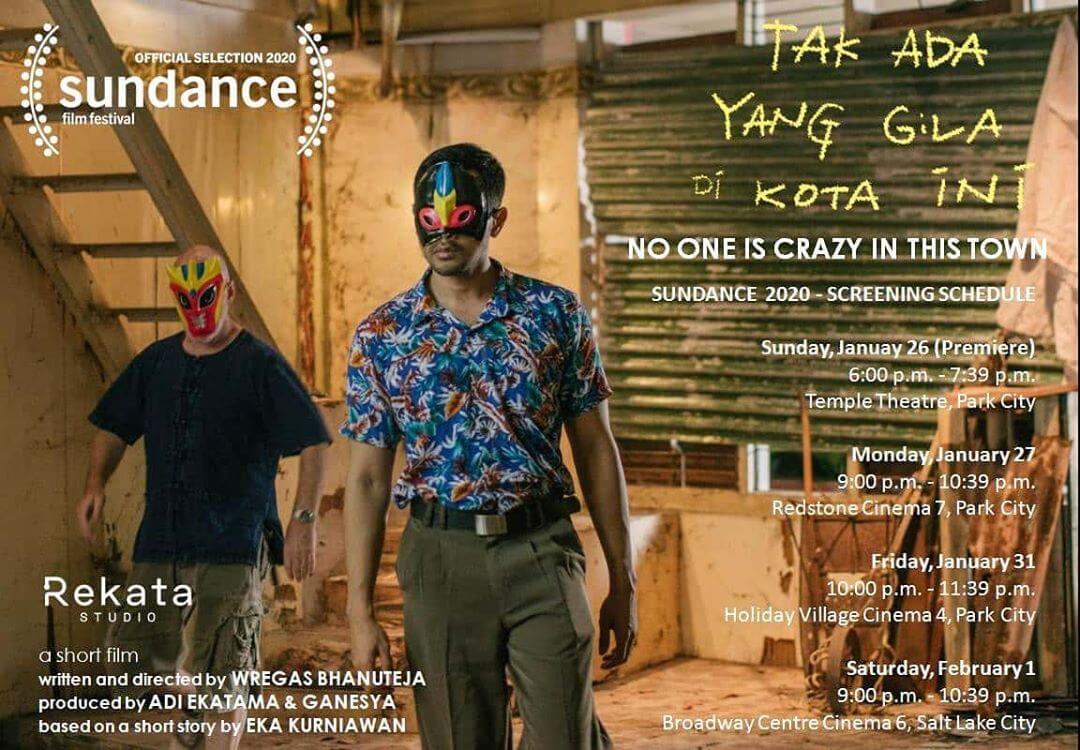Poster film “Tak Ada yang Gila di Kota Ini” yang ditayangkan di SUNDANCE Film Festival 2020